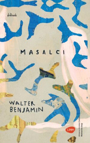 Masalcı - Walter Benjamin