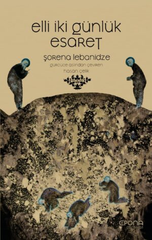 Elli İki Günlük Esaret