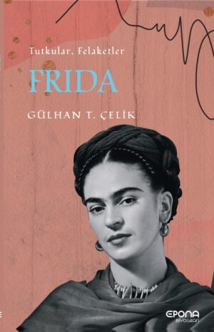Frida-Tutkular, Felaketler