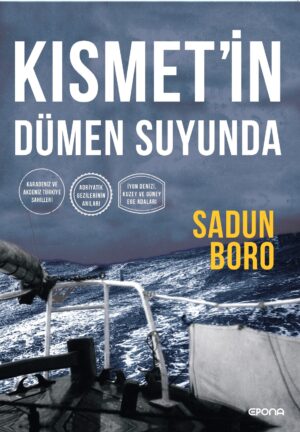 Kısmet'in Dümen Suyunda