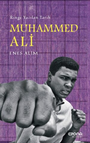 Muhammed Ali- Ringe Yazılan Tarih