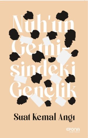 Nuh'un Gemisindeki Gençlik