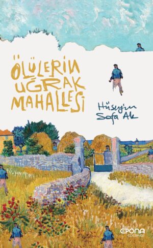 Ölülerin Uğrak Mahallesi