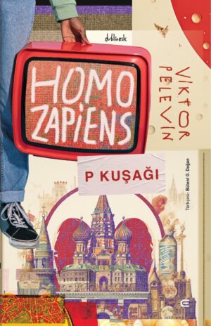 Homo Zapiens "P Kuşağı"