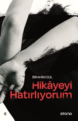 Hikâyeyi Hatırlıyorum