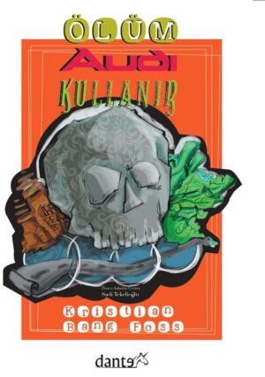 Ölüm Audi Kullanır