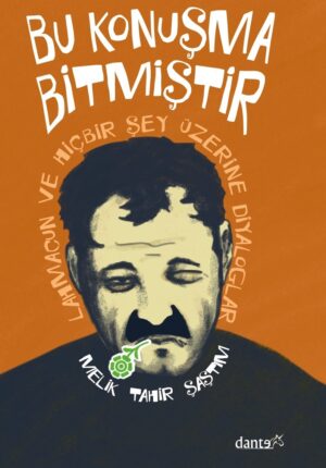 Bu Konuşma Bitmiştir