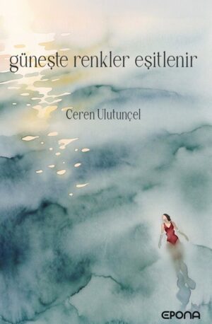 Güneşte Renkler Eşitlenir